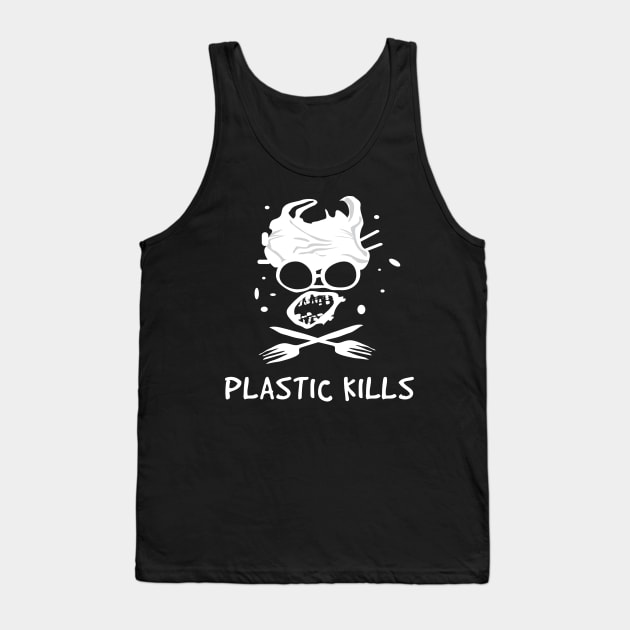 Plastic Kills Tank Top by teejaya